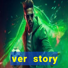 ver story anonimamente online