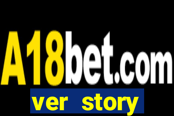 ver story anonimamente online