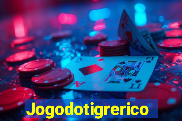 Jogodotigrerico