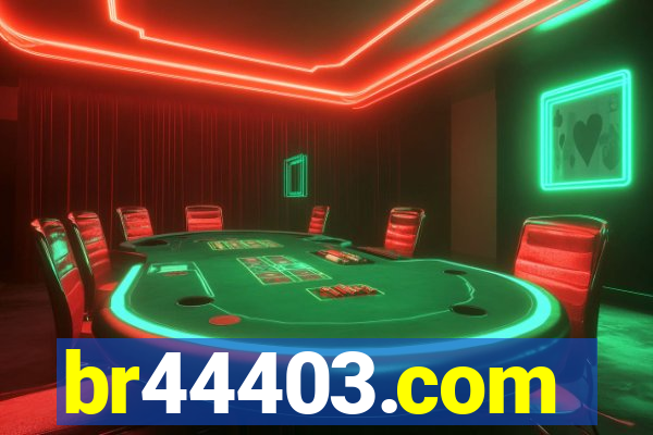 br44403.com