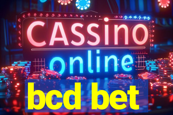 bcd bet