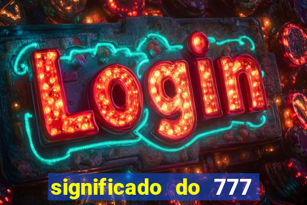 significado do 777 no crime