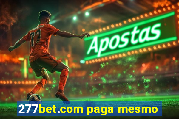 277bet.com paga mesmo