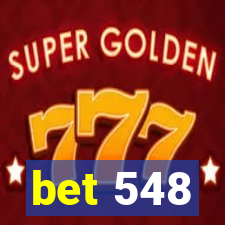 bet 548