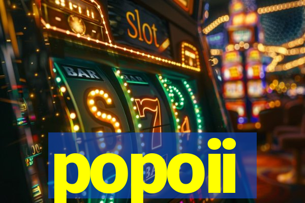 popoii