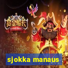 sjokka manaus