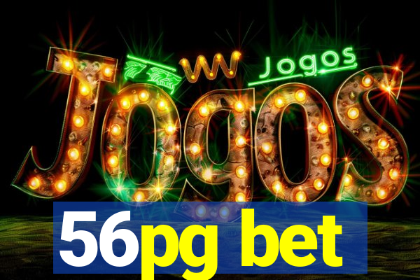 56pg bet