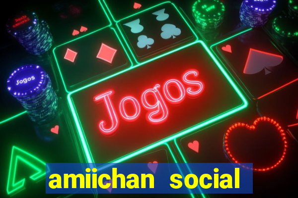 amiichan social media girl