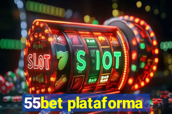 55bet plataforma