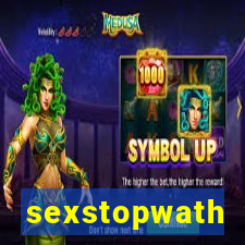 sexstopwath