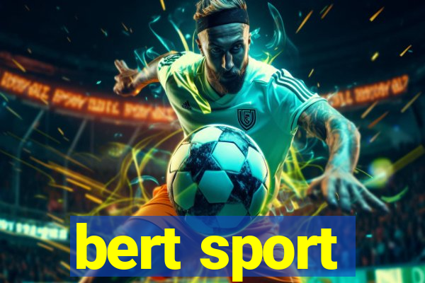 bert sport