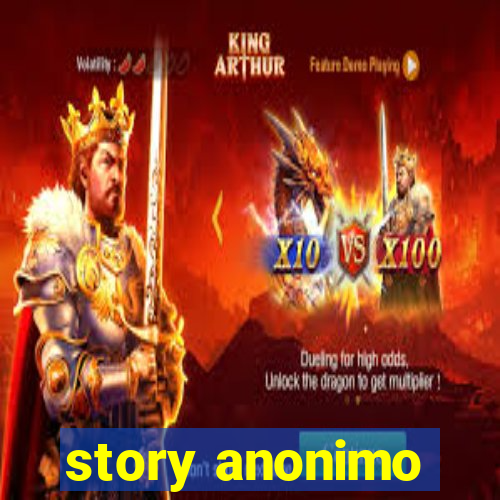 story anonimo
