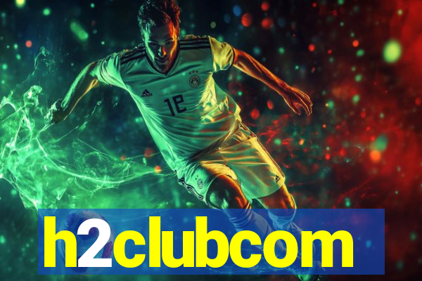 h2clubcom