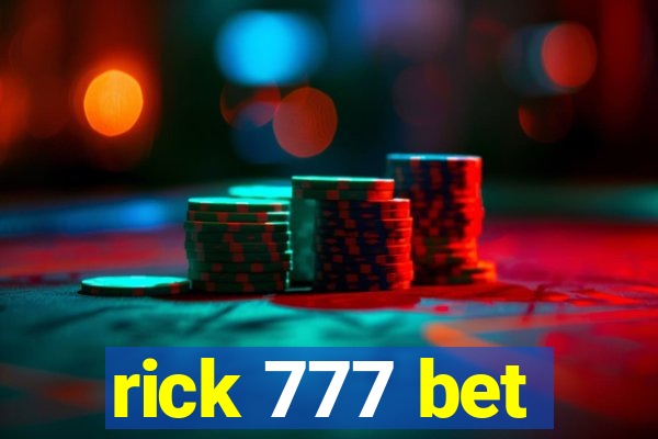 rick 777 bet