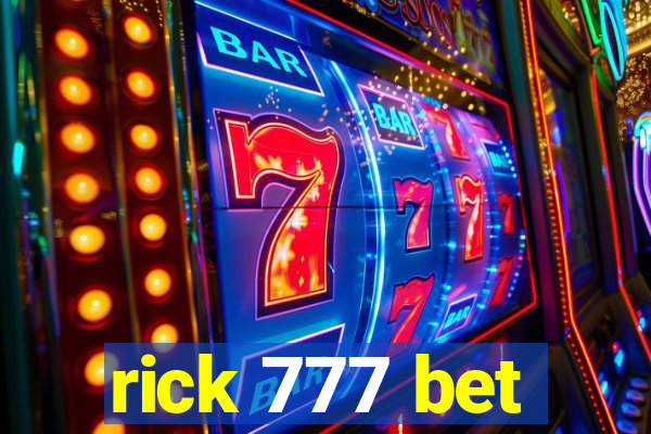 rick 777 bet