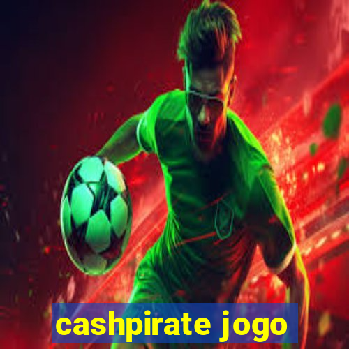 cashpirate jogo
