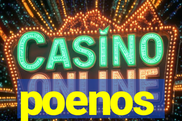 poenos
