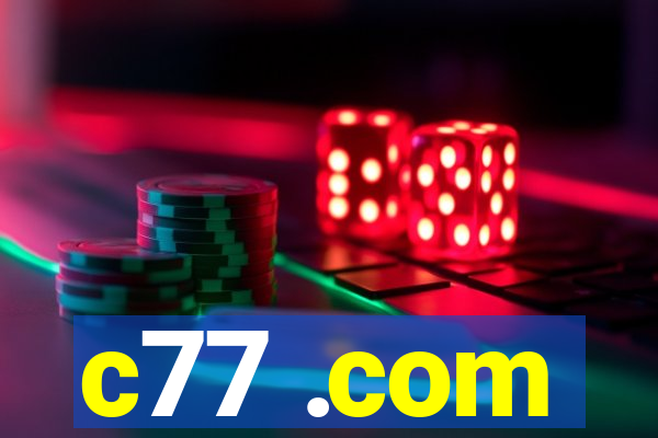 c77 .com