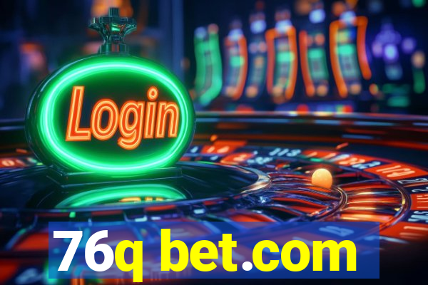 76q bet.com
