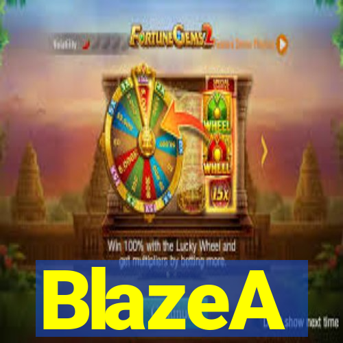 BlazeA