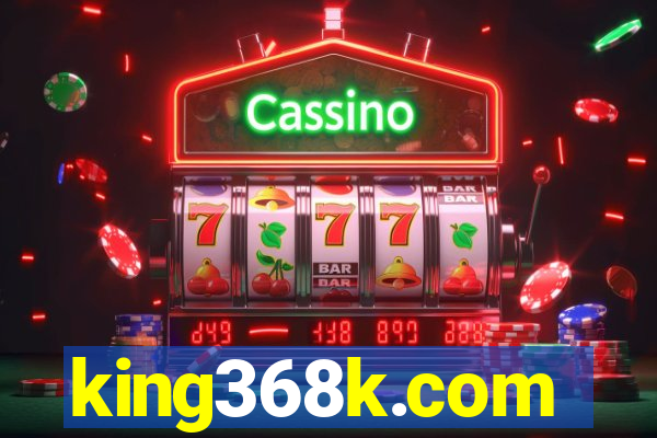 king368k.com