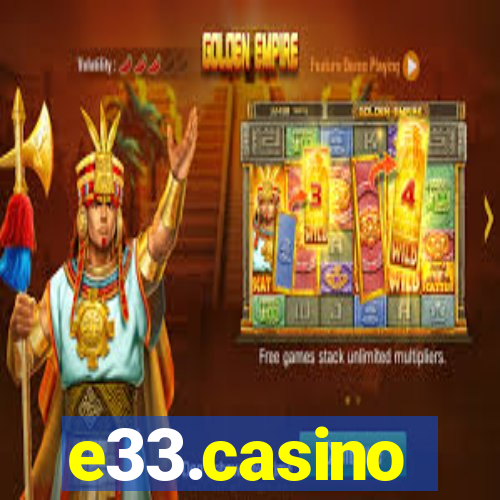 e33.casino