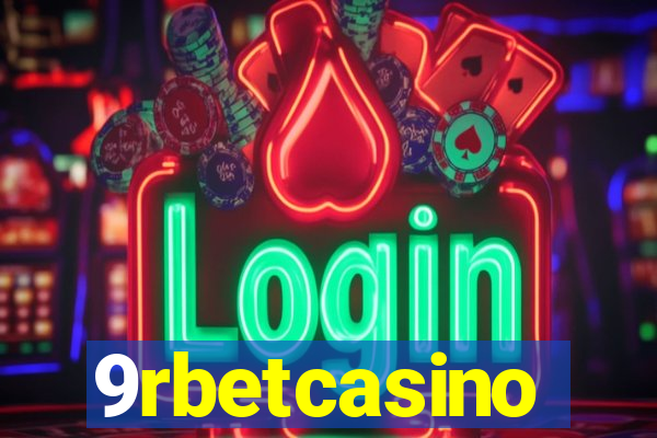 9rbetcasino