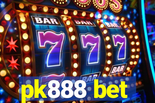 pk888 bet