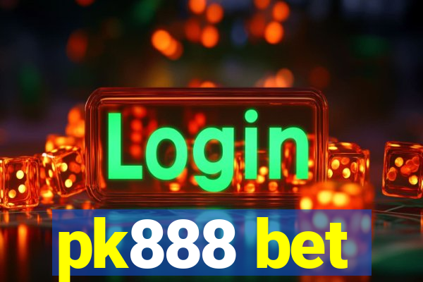 pk888 bet