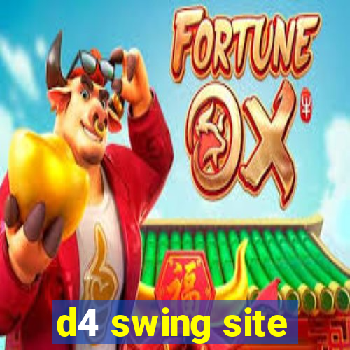 d4 swing site