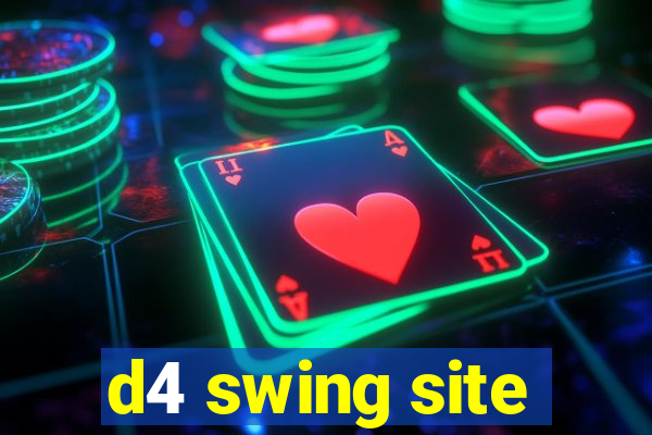 d4 swing site