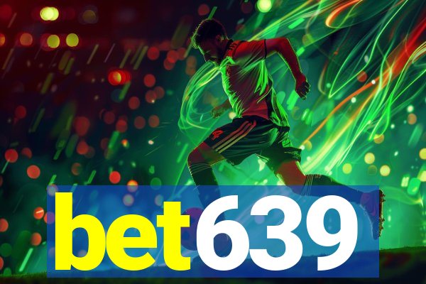 bet639