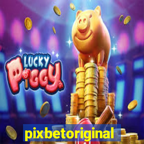 pixbetoriginal