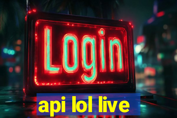 api lol live