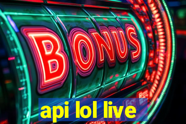 api lol live