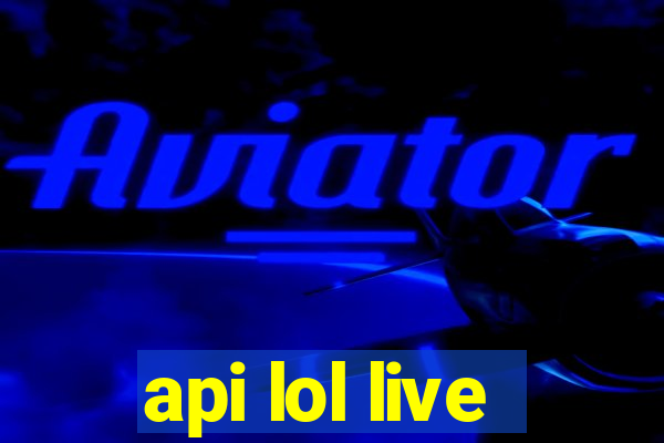 api lol live