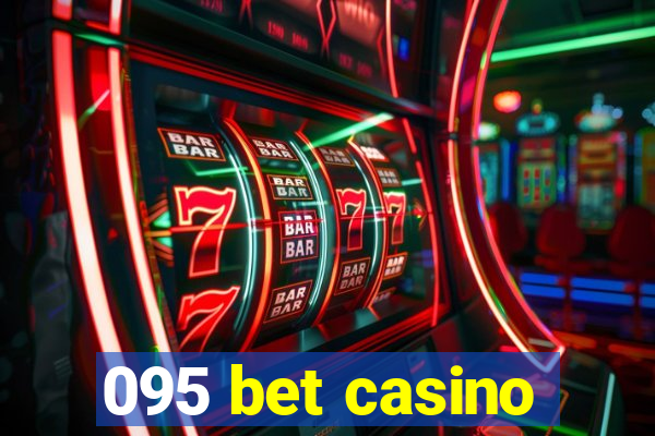 095 bet casino