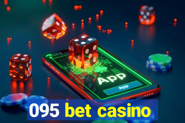 095 bet casino