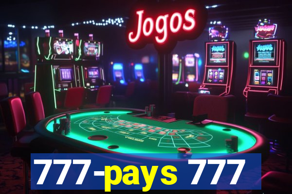 777-pays 777