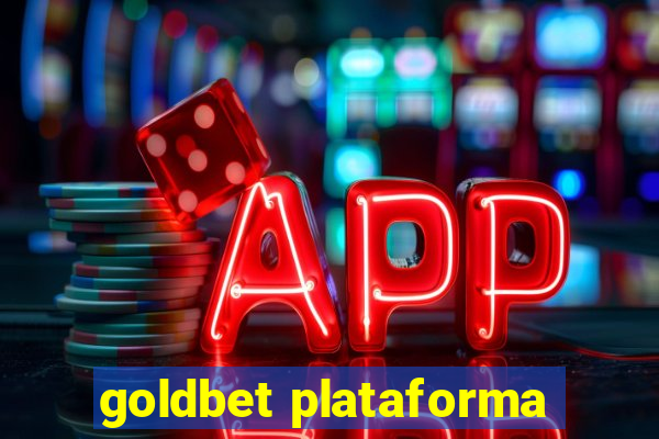 goldbet plataforma