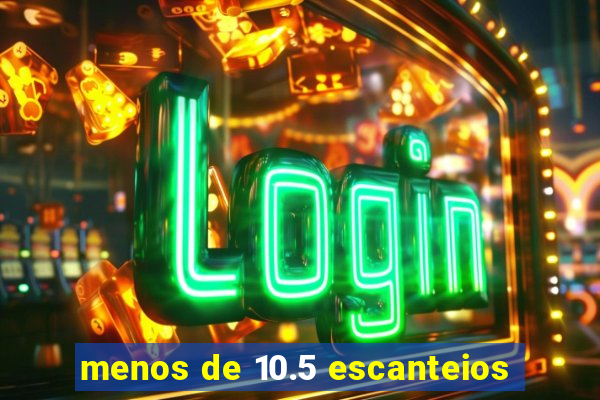 menos de 10.5 escanteios