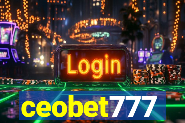 ceobet777