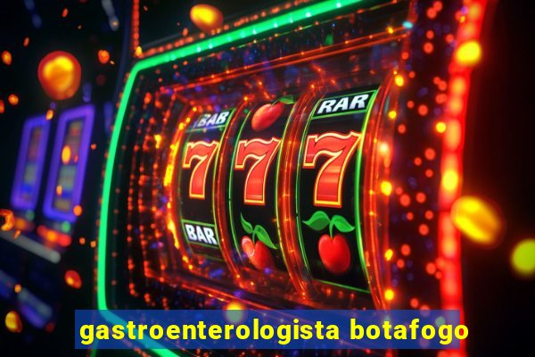 gastroenterologista botafogo
