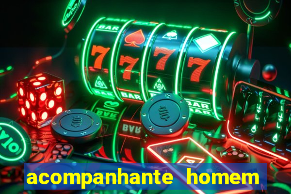 acompanhante homem em salvador