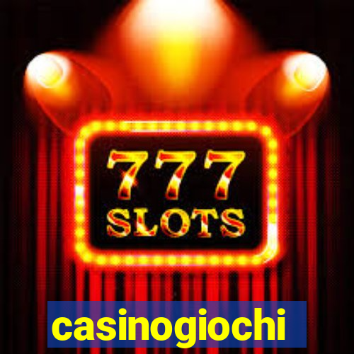 casinogiochi