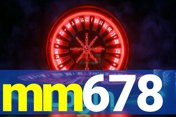 mm678
