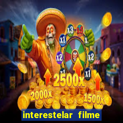interestelar filme completo dublado telegram
