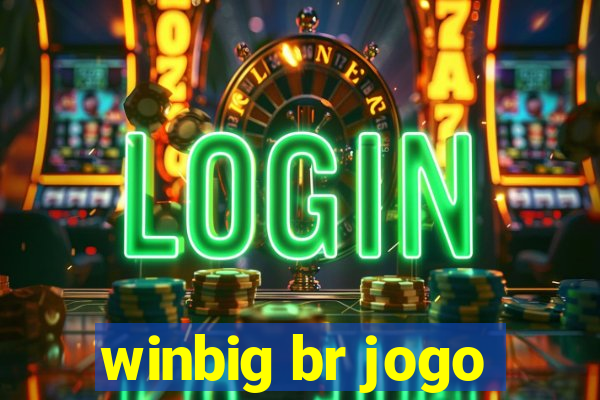 winbig br jogo
