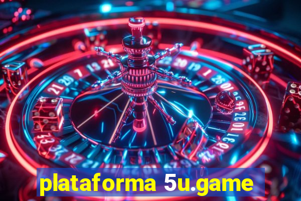 plataforma 5u.game