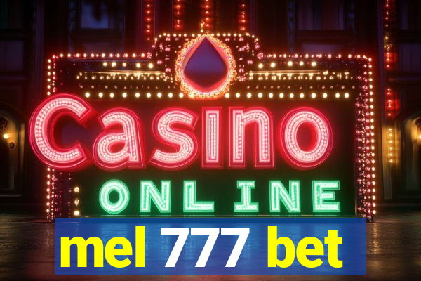 mel 777 bet